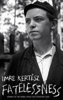 Couverture du livre « Fatelessness » de Imre Kertesz aux éditions Random House Digital