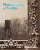 Couverture du livre « Photography at moma 1840-1920 (vol 1) » de Quentin Bajac aux éditions Moma