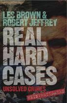 Couverture du livre « Real Hard Cases » de Jeffrey Robert aux éditions Black & White Publishing
