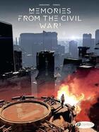 Couverture du livre « Memories from the civil war t.1 » de Richard Marazano et Jean-Michel Ponzio aux éditions Cinebook