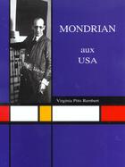 Couverture du livre « Mondrian In The Usa » de V Pitts-Rembert aux éditions Parkstone Press