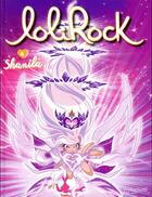 Couverture du livre « LoliRock t.4 ; Shanila » de  aux éditions Hachette Comics