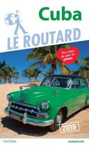 Couverture du livre « Guide du Routard ; Cuba (édition 2019) » de Collectif Hachette aux éditions Hachette Tourisme