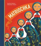 Couverture du livre « Matriochka » de Sandra Nelson et Sebastien Pelon aux éditions Pere Castor