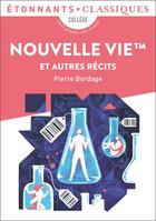 Couverture du livre « Nouvelle vie et autres récits » de Pierre Bordage aux éditions Flammarion
