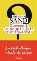 Couverture du livre « Comment le peuple juif fut inventé » de Shlomo Sand aux éditions Flammarion