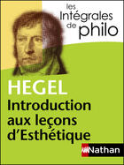 Couverture du livre « Hegel ; introduction aux leçons d'esthétique » de Jean Margat et Charles Benard et Denis Huisman aux éditions Nathan