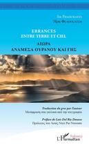 Couverture du livre « Errances entre terre et ciel » de Ira Feloukatzi aux éditions Editions L'harmattan