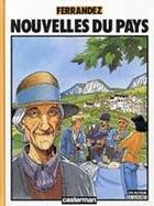 Couverture du livre « Nouvelles Du Pays (Anc Edition) » de Jacques Ferrandez aux éditions Casterman