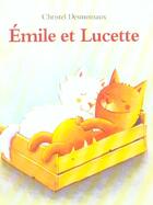 Couverture du livre « Emile et lucette » de Christel Desmoinaux aux éditions Ecole Des Loisirs