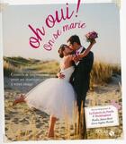 Couverture du livre « Oh oui ! on se marie ! » de Anne-Sophie Michat aux éditions Solar