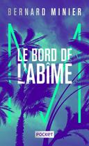 Couverture du livre « M, le bord de l'abïme » de Bernard Minier aux éditions Pocket