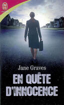 Couverture du livre « En quête d'innocence » de Jane Graves aux éditions J'ai Lu