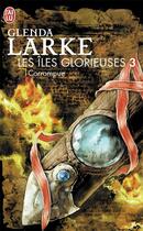 Couverture du livre « Les îles glorieuses Tome 3 ; corrompue » de Glenda Larke aux éditions J'ai Lu