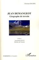 Couverture du livre « Jean Démangeot ; géographe de terrain » de Christian Daudel aux éditions Editions L'harmattan