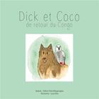 Couverture du livre « Dick et Coco : De retour du Congo » de Valérie Chèze Masgrangeas et Lucie Elias aux éditions Books On Demand