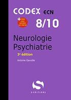 Couverture du livre « Neurologie psychiatrie » de Antoine Gavoille aux éditions S-editions