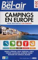 Couverture du livre « Guide bel-air campings en Europe (édition 2014) » de Duparc Martine aux éditions Guide Bel Air