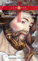 Couverture du livre « Saint Barthélémy, l'apôtre des Arméniens » de Mauricette Vial-Andru aux éditions Saint Jude