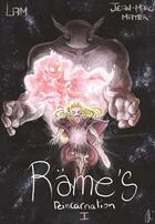 Couverture du livre « Rämes 's reincarnation I : Rämes's reincarnation I » de Lou Ann Montmayeur aux éditions Yil