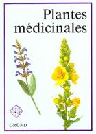 Couverture du livre « Plantes Medicinales » de Stary aux éditions Grund