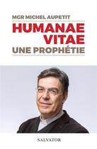 Couverture du livre « Humanae vitae » de Michel Aupetit aux éditions Salvator