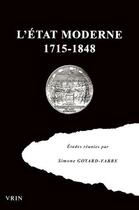 Couverture du livre « L'Etat moderne ; 1715-1848 ; regards sur la pensée politique de l'Europe occidentale » de  aux éditions Vrin