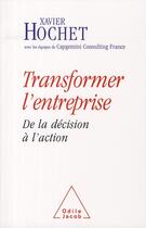 Couverture du livre « Transformer l'entreprise » de Hochet-X aux éditions Odile Jacob