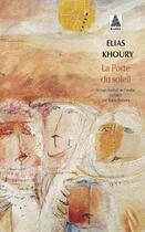 Couverture du livre « La porte du soleil » de Khoury Elias aux éditions Actes Sud