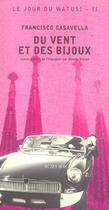 Couverture du livre « Le jour du watusi t.2 ; du vent et des bijoux » de Francisco Casavella aux éditions Actes Sud