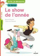 Couverture du livre « Le show de l'année » de Benoit Broyart et Claire De Gastold aux éditions Milan