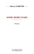 Couverture du livre « Some more stars » de Thierry Lepretre aux éditions La Bruyere