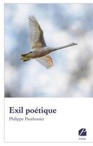 Couverture du livre « Exil poétique » de Philippe Pauthonier aux éditions Editions Du Panthéon