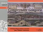 Couverture du livre « Comprendre Góngora » de Robert Jammes aux éditions Pu Du Midi