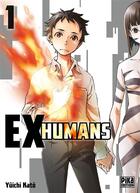 Couverture du livre « Ex-Humans Tome 1 » de Kato Yuichi aux éditions Pika