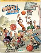 Couverture du livre « Basket dunk T.6 » de Christophe Cazenove et Arnaud Plumeri et Mauricet aux éditions Bamboo