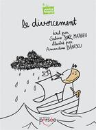 Couverture du livre « Le divorcement » de Sabine Mathieu et Amandine Banescu aux éditions Persee