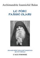 Couverture du livre « Pere paissie olaru, grands spirituels orthodoxes du xxe siecle (le) » de Balan (Archimandrite aux éditions L'age D'homme