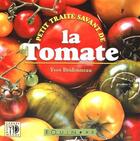 Couverture du livre « Petit traité savant de la tomate » de Yves Bridonneau aux éditions Equinoxe