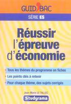 Couverture du livre « Reussir l'epreuve d'economie » de Jean-Marie Le Tallec aux éditions Studyrama