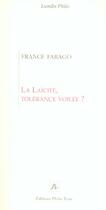 Couverture du livre « La laïcité, tolérance voilée » de France Farago aux éditions Pleins Feux