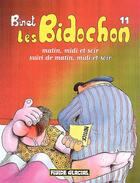 Couverture du livre « Les Bidochon Tome 11 : matin, midi et soir suivi de matin, midi et soir » de Christian Binet aux éditions Fluide Glacial