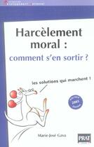 Couverture du livre « Harcelement moral comment s en sortir 2005 (édition 2005) » de Gava Marie-Jose aux éditions Prat