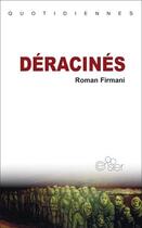 Couverture du livre « Déracinés » de Roman Firmani aux éditions Editions Du Cerisier