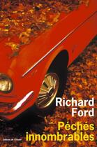 Couverture du livre « Peches innombrables » de Richard Ford aux éditions Editions De L'olivier