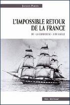 Couverture du livre « L'impossible retour de la france. de 