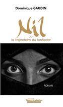 Couverture du livre « NIL ou la trajectoire du toréador » de Dominique Gaudin aux éditions Heraclite