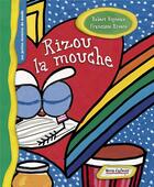 Couverture du livre « Rizou la mouche » de Robert Vigneau et Francisco Rivero aux éditions Vents D'ailleurs