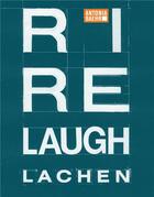 Couverture du livre « Rire, laugh, lachen » de Antonia Baehr aux éditions L'oeil D'or