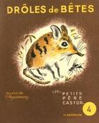 Couverture du livre « Drôles de bêtes » de Paul Francois et Rojankovsky aux éditions Les Amis Du Pere Castor